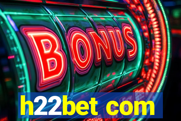 h22bet com